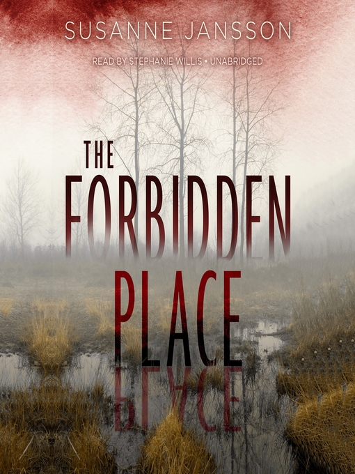 Title details for The Forbidden Place by Susanne Jansson - Available